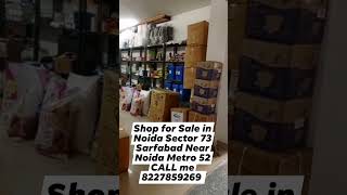 Shop for Sale in Noida Sector 73 Sarfabad Near Noida Metro 52 #shopforsale