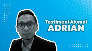 Alumni Testimony STBA LIA JAKARTA: Adrian (Prodi Bahasa Jepang)