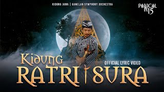 Pancal 15 - Kidung Ratri 1 Sura (Malam 1 Suro) | Official Lyric Video