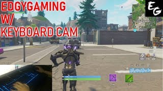 FORTNITE BATTLE ROYAL KEYBOARD CAM (playgrounds)