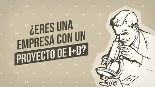 EL CDTI EN DOS MINUTOS #12: Proyectos de I+D