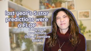 A Very Vampiric 5 Star Prediction List (& a sad 2023 predictions wrap up)