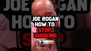 JOE ROGAN'S EASY WAY TO QUIT CIGARETTES🚬🤯#shorts #joerogan #quitsmoking #help  #motivation