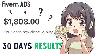 I RAN FIVERR ADS FOR 30 DAYS AND MADE INSTANT PROFIT!