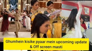 Ghumhein kisike pyaar mein serial shooting || upcoming update || Sai & Virat Off screen masti