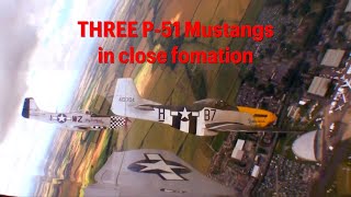 THREE P-51s in CLOSE Formation - Stunning in-cockpit views