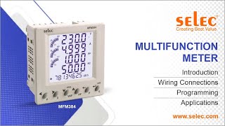 Selec Multifunction Meter MFM384-C-CE-CL05: Introduction | Connections | Programming | Applications