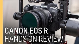 Canon EOS R new mirror-less camera Hands-on Review