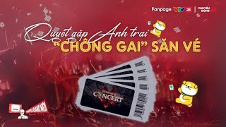 Chuyện đáng nói: Quyết gặp anh trai, "chông gai" săn vé