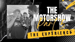 "පලවෙනි එක...එකම එක"|The Motorshow Part 5:My experience