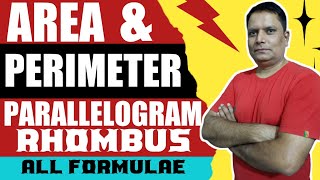 Area and Perimeter of Parallelogram and Rhombus | Full Introduction with examples | Classes 6 to 8