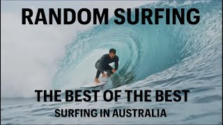 The Best of the Best surfers riding waves in Australia