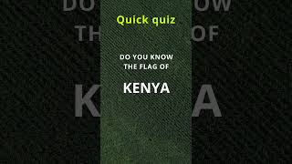 Quiz Quick - Flags - Kenya