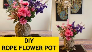 DIY Rope Flower Pot | Art & Crafts | DIY | DECOR | ROPE CRAFT | CLAY