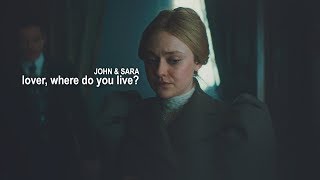 John & Sara | Lover, Where Do You Live? (1x05)