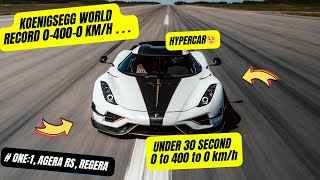 Koenigsegg Record 0-400-0 KmH All Compilation (One:1, Agera RS, Regera, Jesko) New record 28.8 Sec