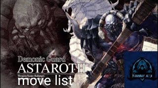 soul calibur 6 astaroth move list | #soulcalibur |  Nawaf Ali gamer