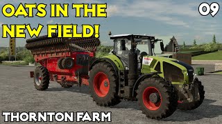 Drilling the new field - Thronton Farm Ep 9 - Farming Simulator 22