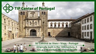 Sé Catedral de Viseu - Viseu - Portugal