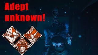 Adept unknown! - Dead by Daylight Unknown gameplay showcase.