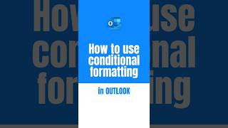 How to use conditional formatting in the New Outlook