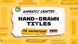 Top Apple Motion Projects: Hand Drawn Brush Titles Pack