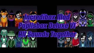 Incredibox Mod | Poplisbox Deluxe V1 | All Sounds Together