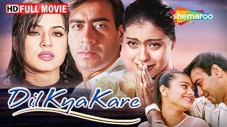 Dil Kya Kare (1999) - Ajay Devgan, Kajol, Mahima Chaudhry, Chandrachur Singh | Hindi Drama Films