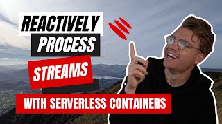 Build Reactive Streaming Applications with Containers on AWS