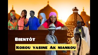 BANDE ANNOCE KOROU YASINE AK NIANKOU