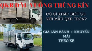 XE TẢI ISUZU QKR270 ĐẦU VUÔNG THÙNG KÍN | QKR 2T4 2T8 THÙNG INOX DÀI 4M3 | THIẾT KẾ CÓ GÌ KHÁC BIỆT