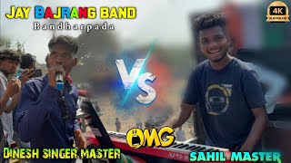 sahil sapata Music Vs Dinesh😱 Ankit master Jay Bajrang band 2024