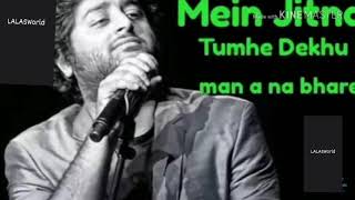 Main jitna tmhe dekhu.Arigit Singh audio song