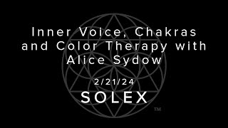 Inner Voice, Chakras and Color Therapy with Alice Sydow