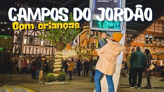 CAMPOS DO JORDÃO COM CRIANÇAS - MUITAS DICAS, PREÇOS E LOCAIS PARA FAZER UM PASSEIO INCRÍVEL