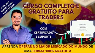 🔴CURSO GRATUITO DO ZERO AO AVANÇADO PARA TRADERS - COM SUPORTE