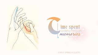 [Lyrics | Engsub | Vietsub] Time Spent Walking Through Memories - Nell