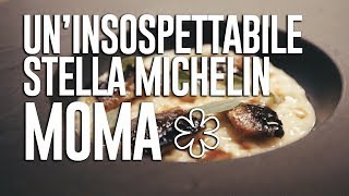 Un'insospettabile STELLA MICHELIN: ristorante MOMA a Roma