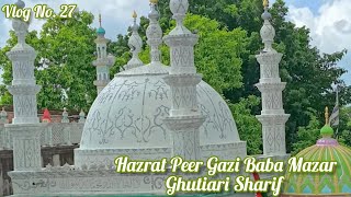 Ghutiari Sharif|Gazi Baba|Ghutiari Sharif Mannat|Gazi Baba Mazar Mannat #dargah #dargahsharif