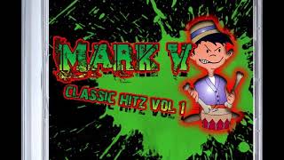 Mark V & Poogie Bear - Classic Hitz Vol.1