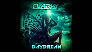 Clarky - Daydream ( UK Bounce )