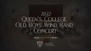 Queen's College Old Boys Wind Band Concert 2022