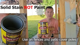 Solid Stain INSTEAD of paint for patio cover poles.