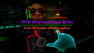 Quest 2 Try Before You Buy: Drop Dead Dual Strike Edition