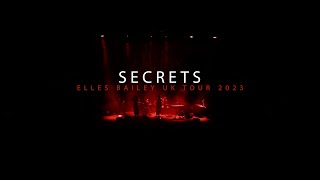 Brave Rival, Secrets - Elles Bailey UK Tour 2023