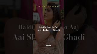 Haldi Song 🌹✨ #wedding #love #bridegroom #officialsong