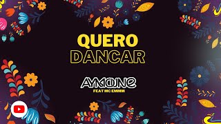 Aymoune - Quero Dancar Feat. Mc Emmm (Official Video)