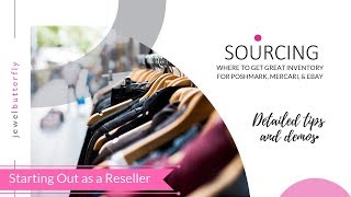 Reseller Sourcing: Where to Get Your Inventory for Poshmark, Mercari, eBay, etc.