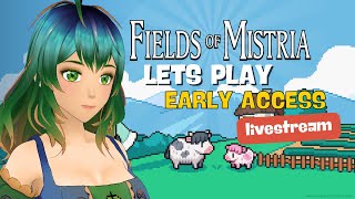 🔴 Relax and Let's Play | Fields of Mistria Early Access