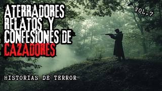 Este CAZADOR encontro un monstruo en el BOSQUE / Historias de Terror de Cazadores Vol.7